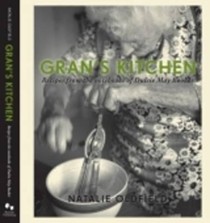 Gran's Kitchen: Recipes from the Notebooks of Dulcie May Booker