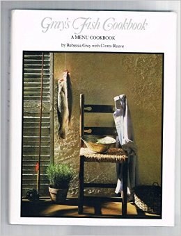 Gray's Fish Cookbook: A Menu Cookbook