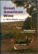 Great American Wine: The Wine Rebel's Manual