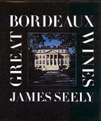 Great Bordeaux Wines