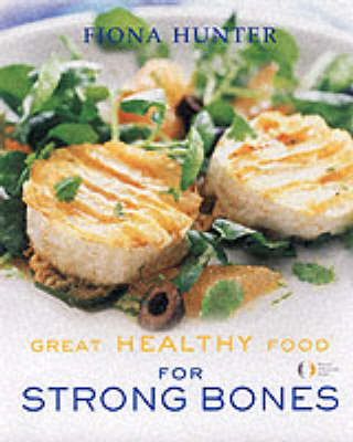 Great Healthy Food for Strong Bones