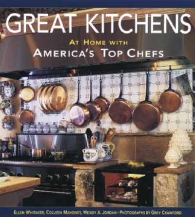 Great Kitchens: At Home With America's Top Chefs