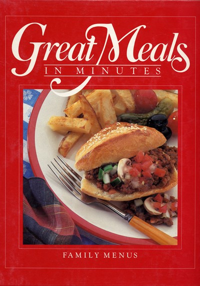 Great Meals in Minutes: Family Menus