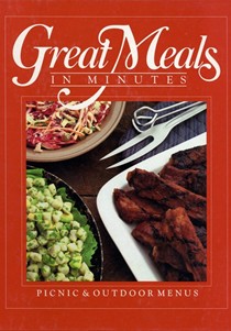 Great Meals in Minutes: Picnic & Outdoor Menus