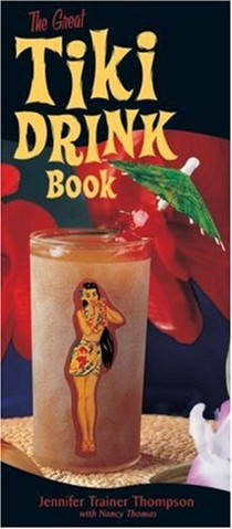 Great Tiki Drink Book