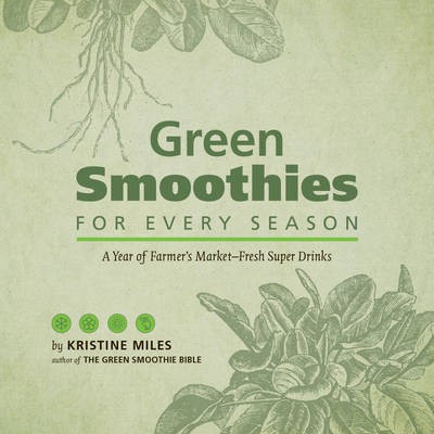 Green Smoothies for Every Season