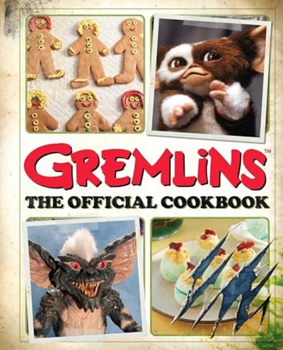 Gremlins - The Official Cookbook