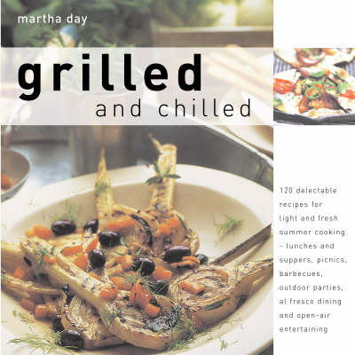 Grilled and Chilled