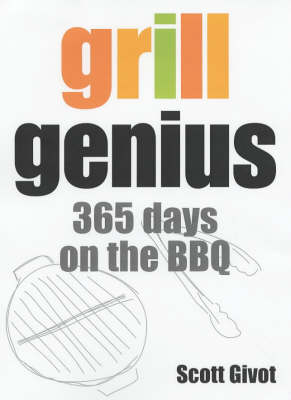 Grilling Genius: Smokin' Hot Tips for Every Day of the Year