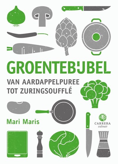Groentebijbel: van aardappelpuree tot zuringsouffle