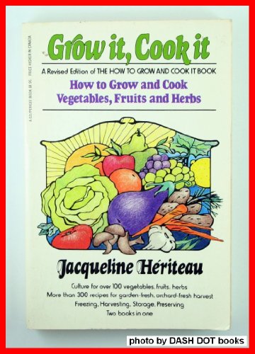 Grow It, Cook It
