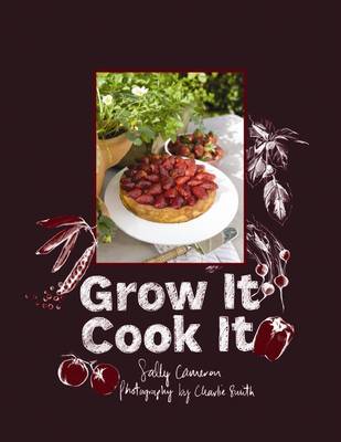 Grow it Cook it
