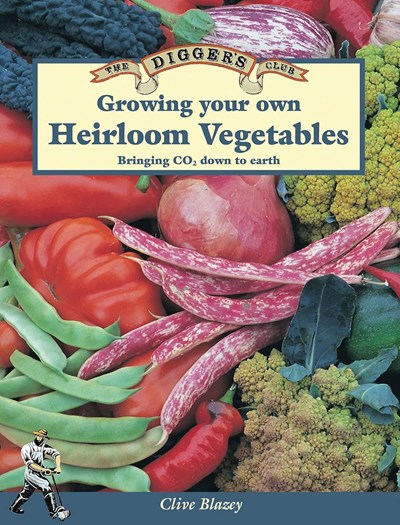 Growing Your Own Heirloom Vegetables: Bringing Carbon Dioxide Down to Earth