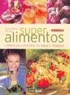Guia Basica de Los Super Alimentos