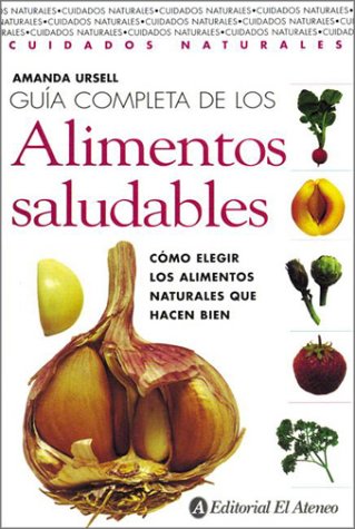 Guia Completa de Los Alimentos Saludables