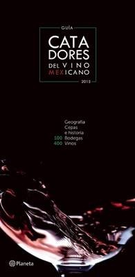 Guia de Catadores de Vino Mexicano 2015