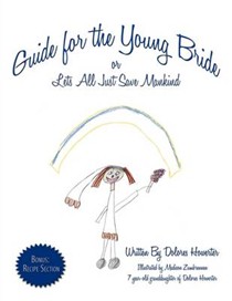 Guide for the Young Bride: or Lets All Just Save Mankind