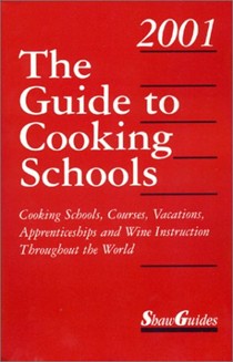 Guide To Cooking Schools 2001