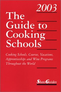 Guide To Cooking Schools 2003