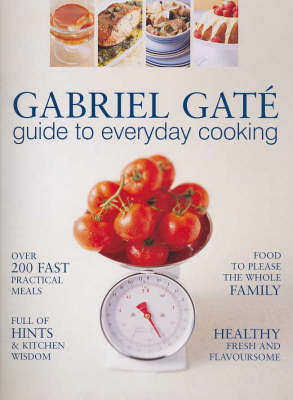 Guide To Everyday Cooking