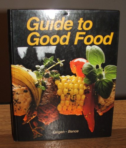 Guide To Good Food Eat Your Books