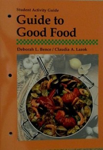 Guide to Good Food: Student Activity Guide