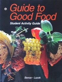 Guide to Good Food: Student Activity Guide