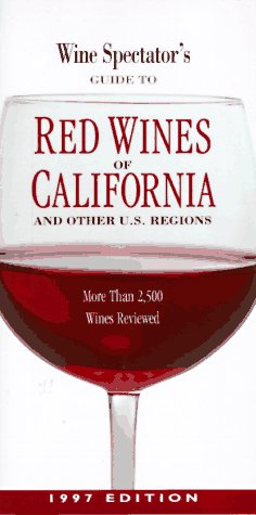 Guide to Red Wines from California and Other U.S.Regions
