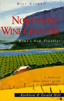 Guide to the Northwest Wine Country