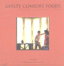 Guilty Comfort Foods: Eliza's Secrets