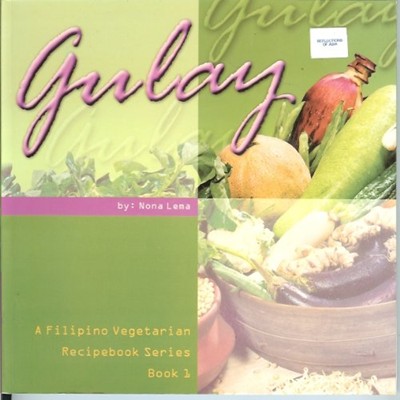 gulay (A Filipino Vegetarian Recipebook Series, Book 1)