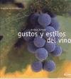 Gustos y Estilos del Vino