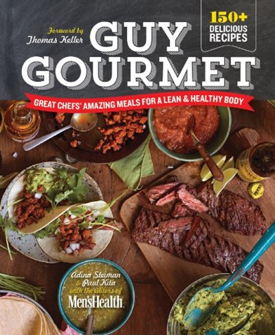 Guy Gourmet: Great Chef's Amazing Meals for a Lean & Healthy Body