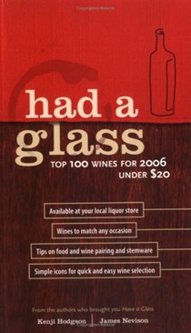 Had a Glass: The Top 100 Wines for 2006 Under $20
