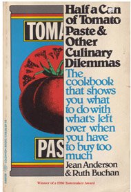 Half a Can of Tomato Paste and Other Culinary Dilemmas