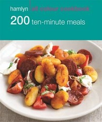 Hamlyn All Colour Cookbook: 200 Ten-Minute Meals