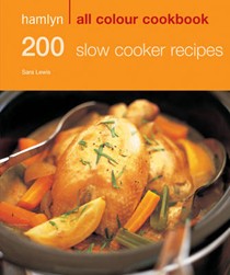Hamlyn All Colour Cookbook: 200 Slow Cooker Recipes  (Hamlyn All Colour Cookery)