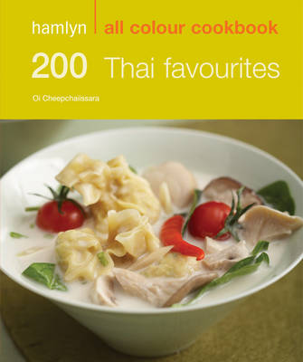 Hamlyn All Colour Cookbook: 200 Thai Favourites (Hamlyn All Colour Cookery)