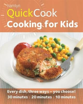 Hamlyn Quickcook: Recipes for Kids