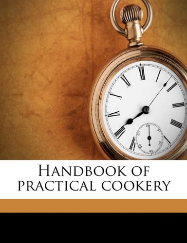 Handbook of Practical Cookery