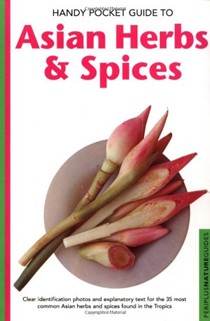 Handy Pocket Guide To Asian Herbs & Spices