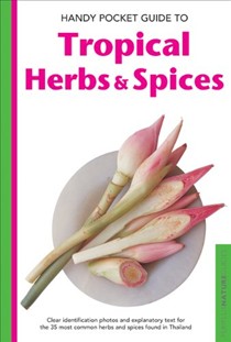 Handy Pocket Guide to Tropical Herbs & Spices