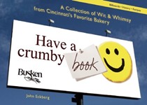Have a Crumby Book: A Collection of Wit & Whimsy from Cincinnati's Favorite Bakery
