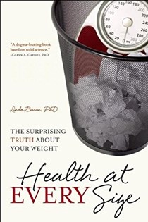 Health at Every Size: The Surprising Truth About Your Weight