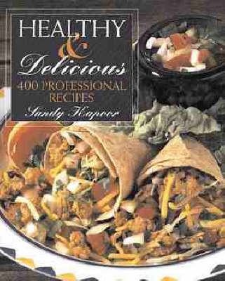 Healthy & Delicious: 400 Professional Recipes