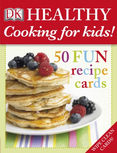 Healthy Cooking for Kids!