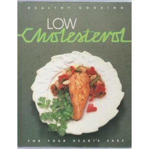 Healthy Cooking: Low Colesterol