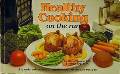 Healthy Cooking on the Run: A Handy Collection of Wholesome, Delicious Recipes