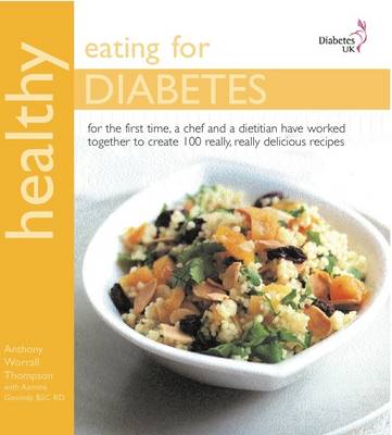 Healthy Eating for Diabetes: In Association with Diabetes UK