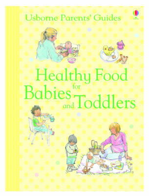 Healthy Food for Babies and Toddlers